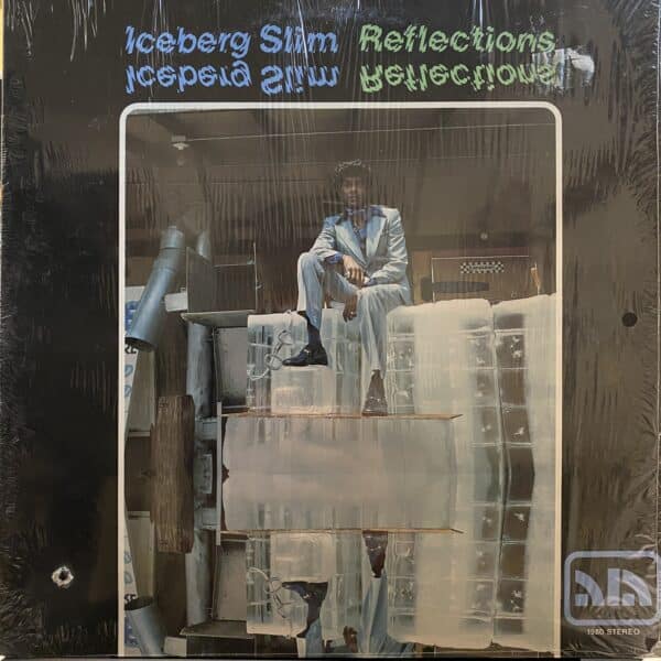 Iceberg Slim ‎– Reflections