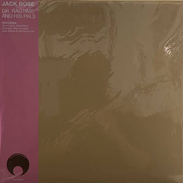 Jack Rose – Dr. Ragtime And His Pals