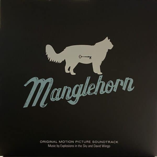 Explosions In The Sky & David Wingo - Manglehorn (Original Motion Picture Soundtrack)