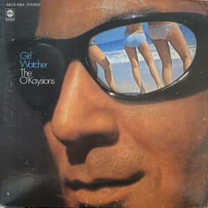 The O'Kaysions – Girl Watcher