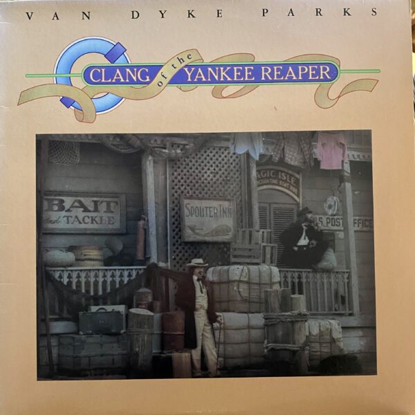Van Dyke Parks – Clang Of The Yankee Reaper – Fresh Garbage Records