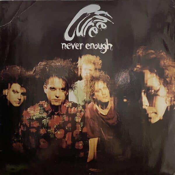 The Cure – Never Enough MAXI