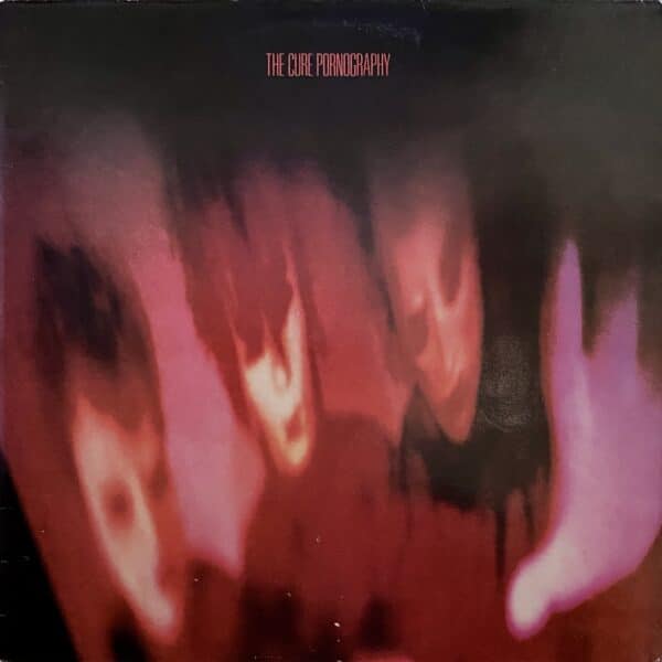 The Cure – Pornography