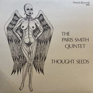 The Paris Smith Quintet – Thought Seeds