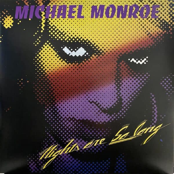 Michael Monroe – Nights Are So Long