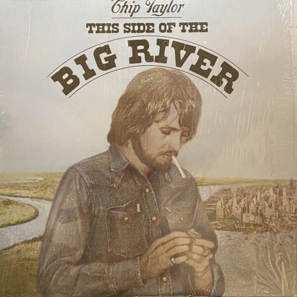 Chip Taylor – This Side Of The Big River