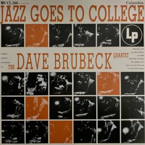 The Dave Brubeck Quartet – Jazz Goes To College