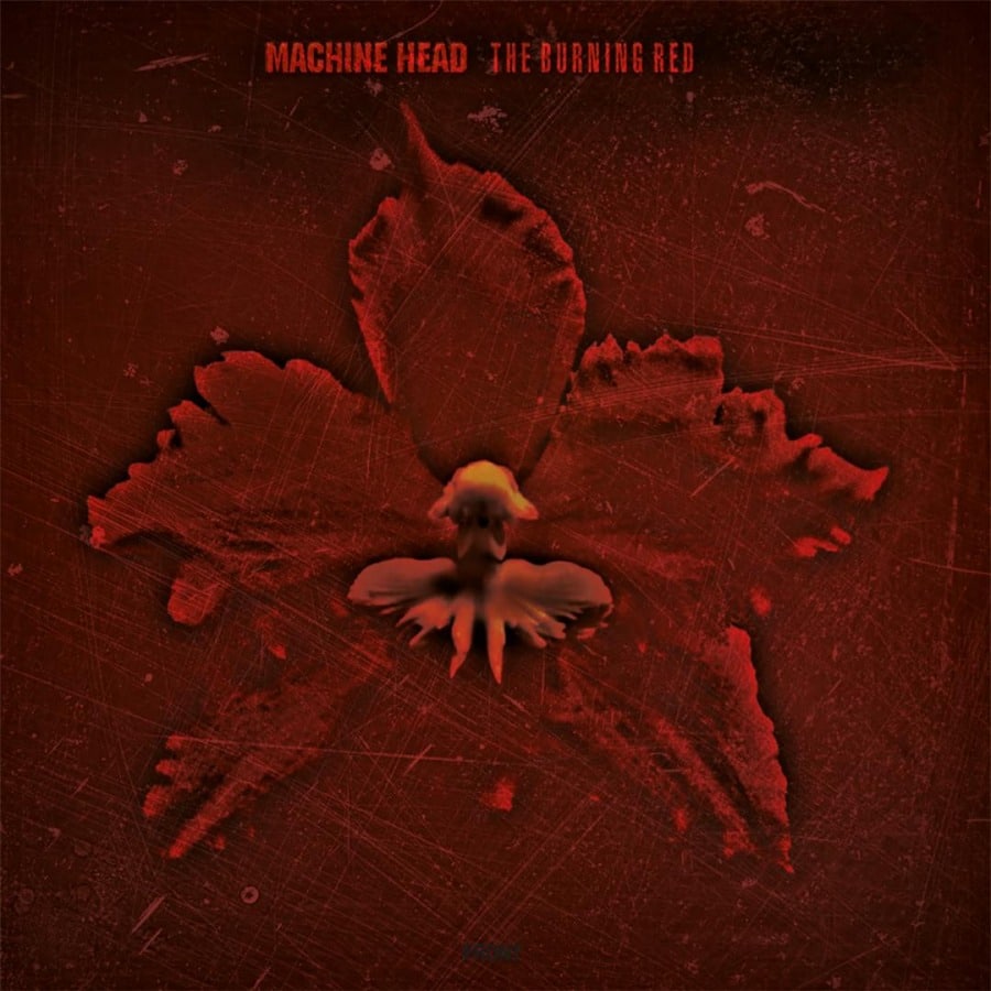 Machine Head – The Burning Red