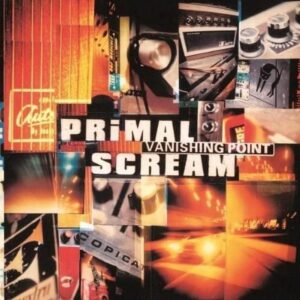 Primal Scream – Vanishing Point