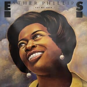 Esther Phillips – Set Me Free