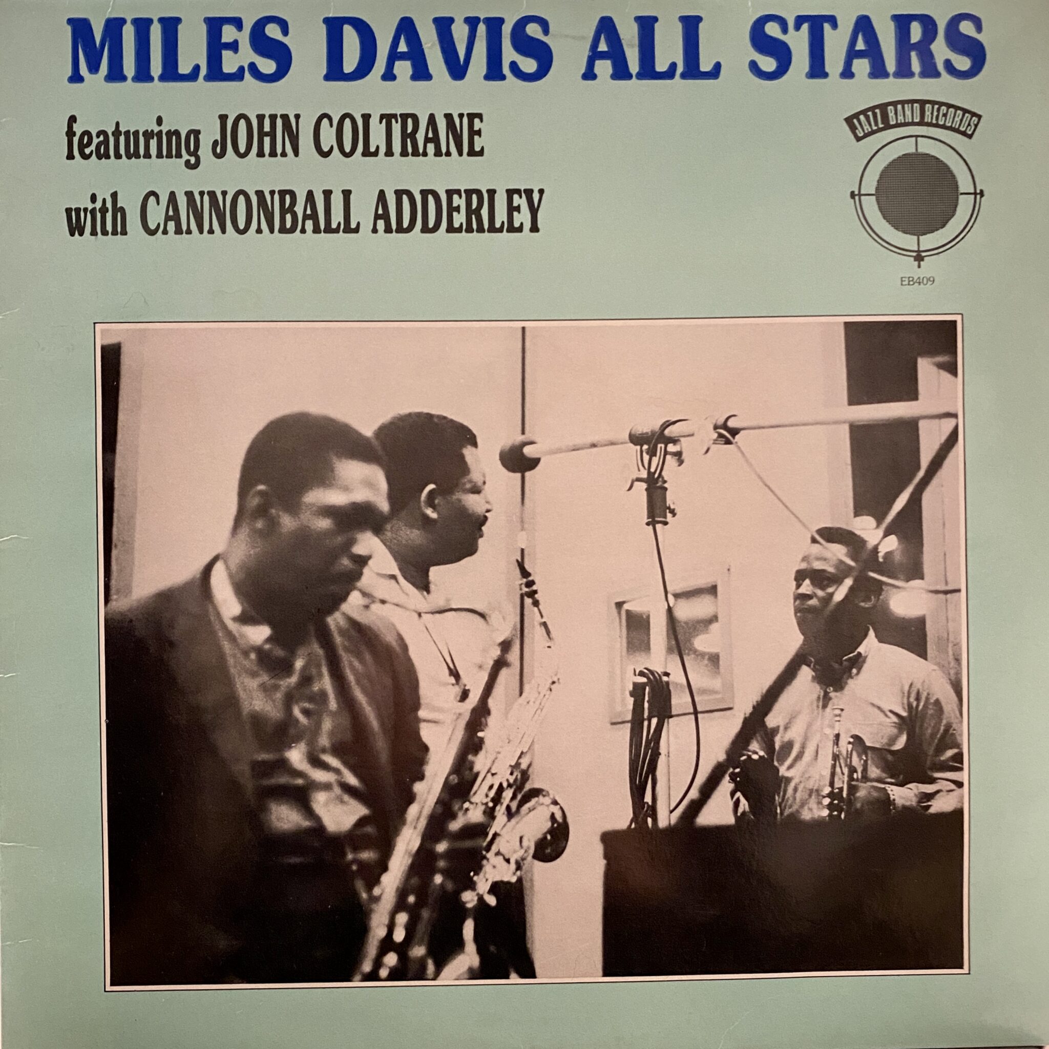 Miles Davis All Stars Featuring John Coltrane With Cannonball Adderley