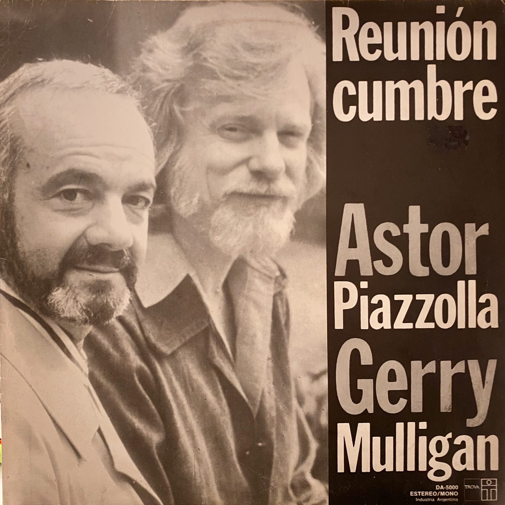 Astor Piazzolla / Gerry Mulligan – Reunion Cumbre