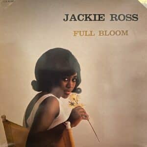 Jackie Ross – Full Bloom