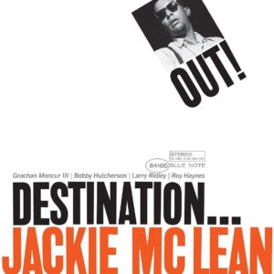 Jackie McLean – Destination... Out!