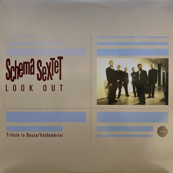 Schema Sextet – Look Out (Tribute To Basso / Valdambrini)