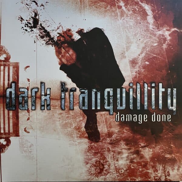 Dark Tranquillity – Damage Done – Fresh Garbage Records Dark Tranquillity – Damage Done – Fresh Garbage Records