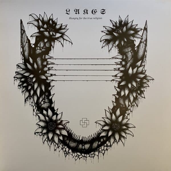 LAKES – Hungry For The True Religion