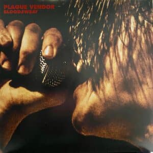 Plague Vendor – Bloodsweat