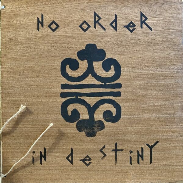 Various – No Order In Destiny
