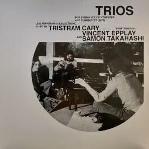 Tristram Cary performed by Vincent Epplay and Samon Takahashi – Trios