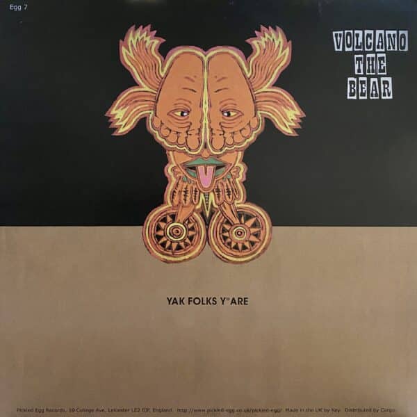 Volcano The Bear – Yak Folks Y'Are