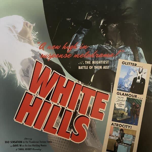White Hills – Glitter Glamour Atrocity