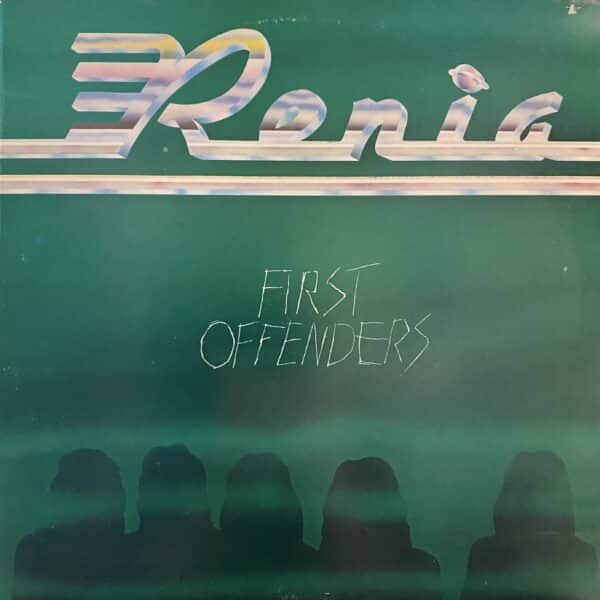 Renia – First Offenders