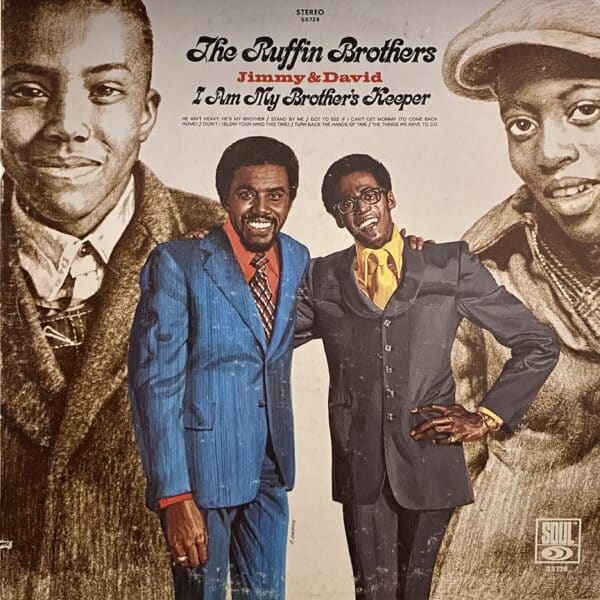 The Ruffin Brothers – I Am My Brother's Keeper