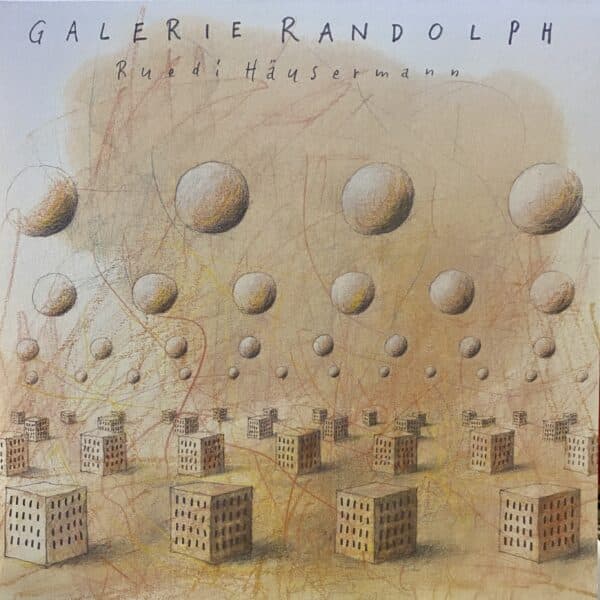 Ruedi Häusermann – Galerie Randolph