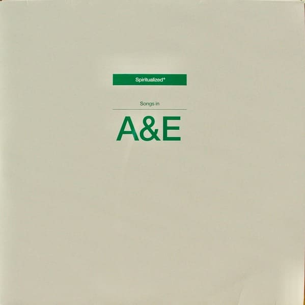 Spiritualized+ – Songs In A&E