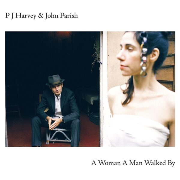 P J Harvey & John Parish – A Woman A Man Walked By