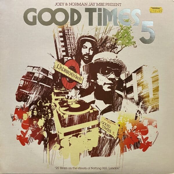 Joey & Norman Jay MBE – Good Times 5