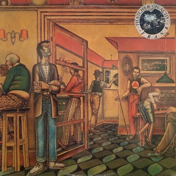 Thatcher On Acid – Frank