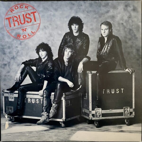 Trust – Rock 'N' Roll