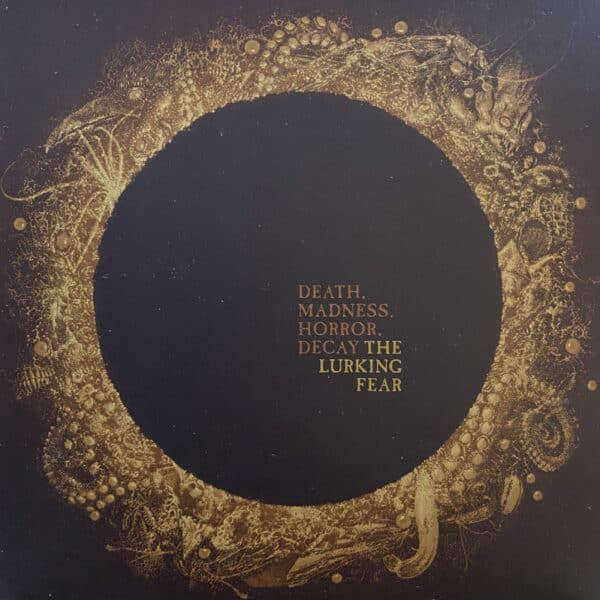 The Lurking Fear – Death, Madness, Horror, Decay