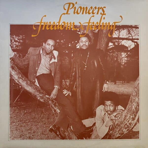 The Pioneers – Freedom Feeling