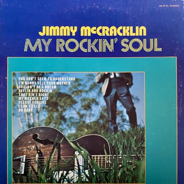 Jimmy McCracklin – My Rockin' Soul