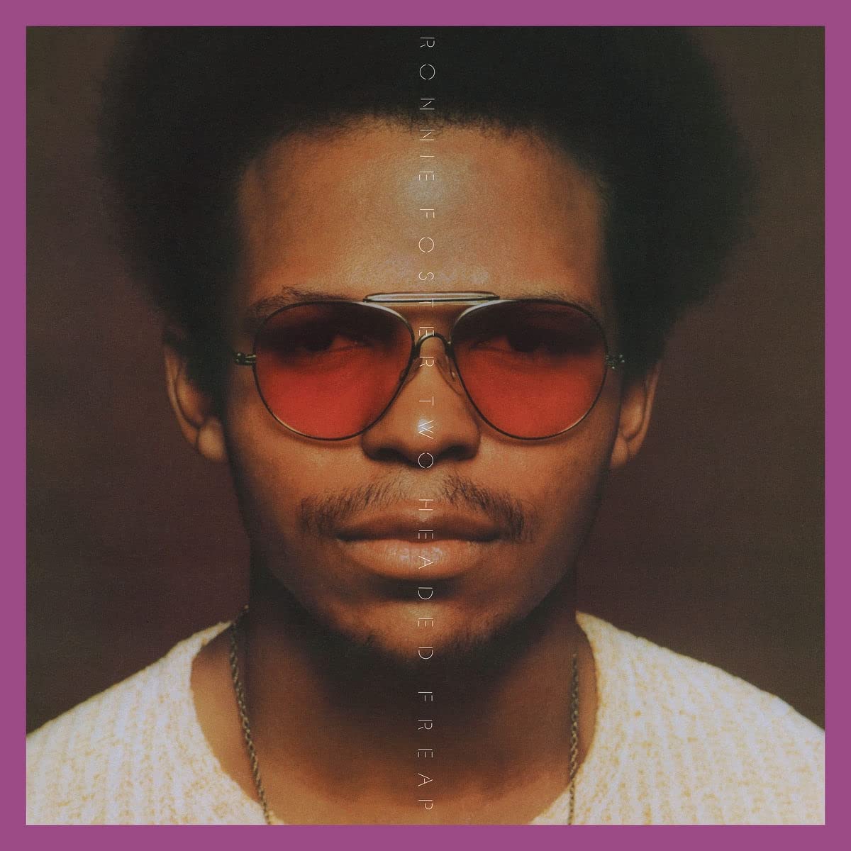 Ronnie Foster – Two Headed Freap