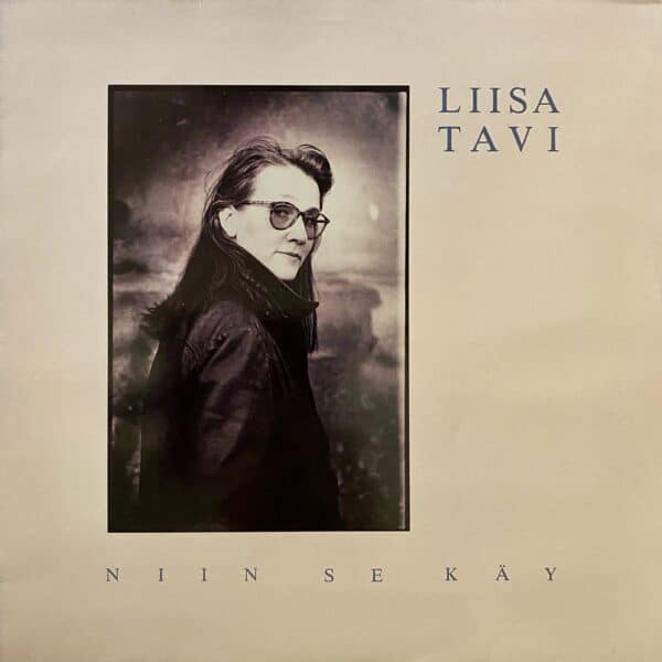 Liisa Tavi – Niin Se Käy