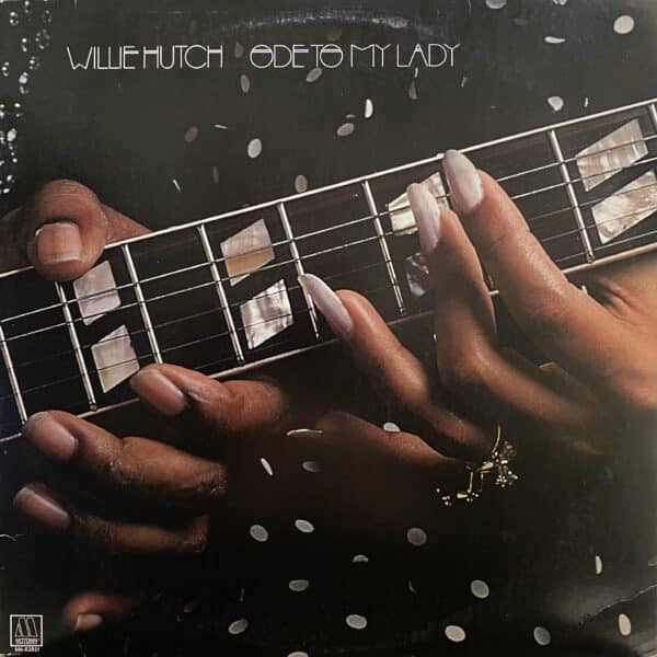 Willie Hutch – Ode To My Lady