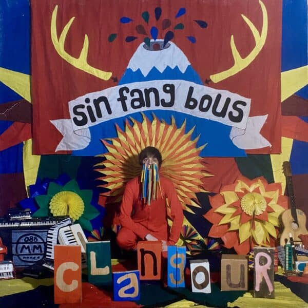 Sin Fang Bous – Clangour