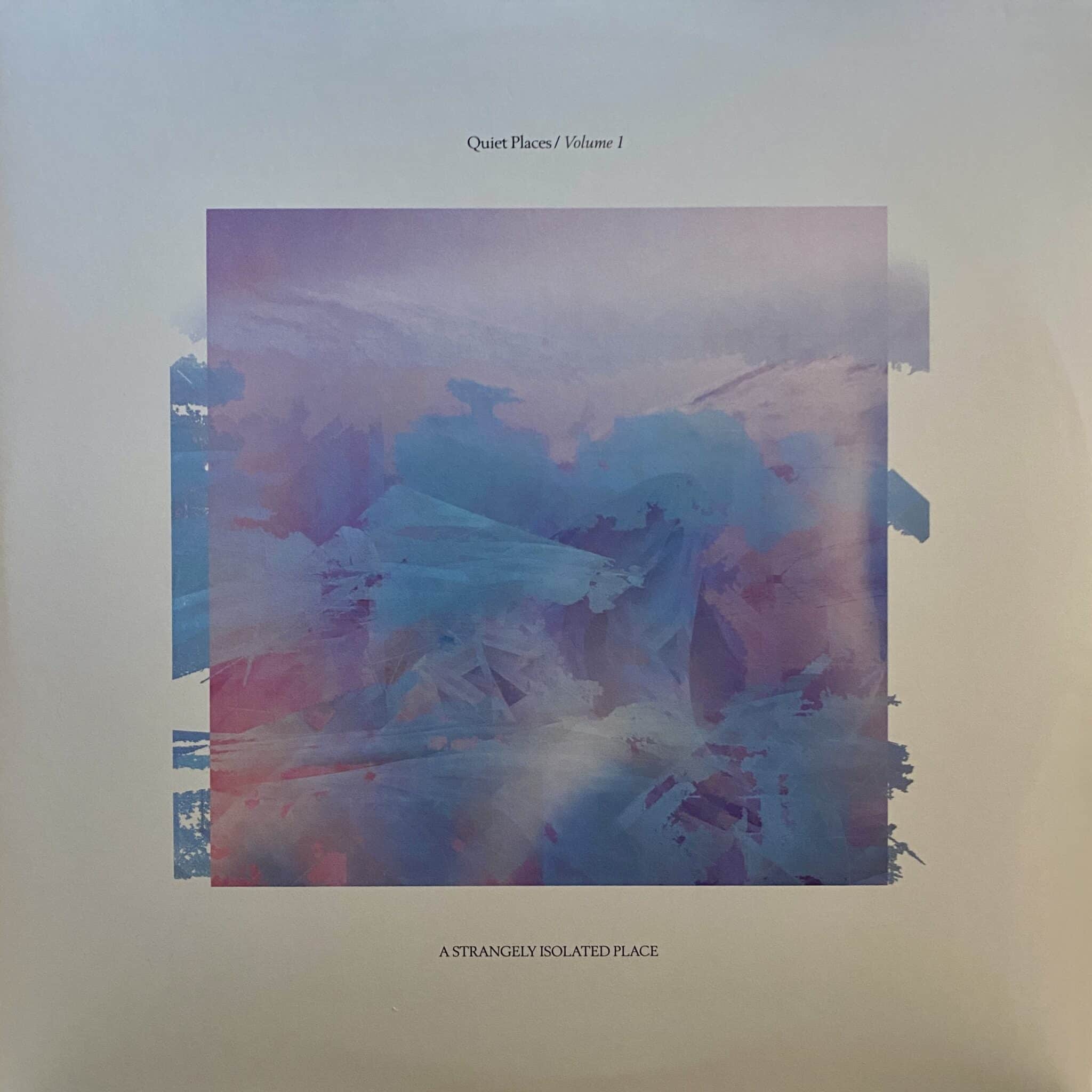 Quiet Places – Volume 1