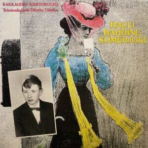 Rauli Badding Somerjoki – Rakkauden Kiertokulku - Teinienkelistä Tähtiin Tähtiin