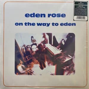 Eden Rose – On The Way To Eden