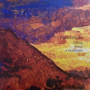 Tindersticks – Falling Down A Mountain