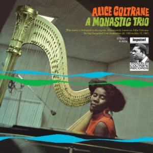 Alice Coltrane – A Monastic Trio