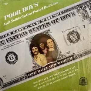 Poor Boys – Ain't Nothin' In Our Pocket But Love
