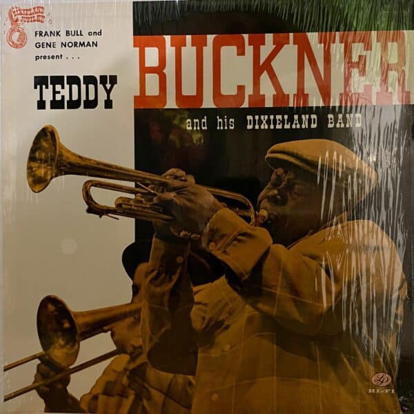 Teddy Buckner And His Dixieland Band – Teddy Buckner And His Dixieland Band