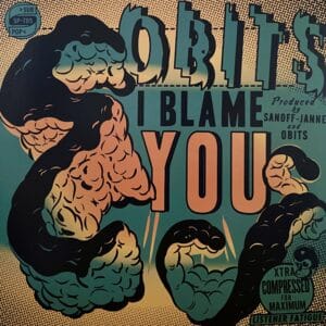 Obits – I Blame You