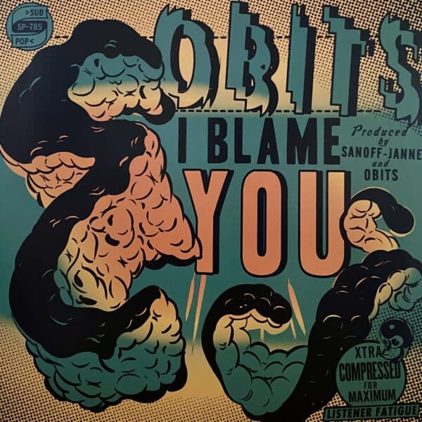 Obits – I Blame You